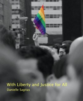 With Liberty and Justice for All book cover