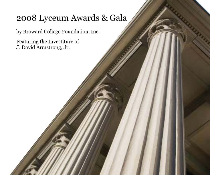 Bekijk 2008 Lyceum Awards & Gala op Broward College Foundation, Inc.
