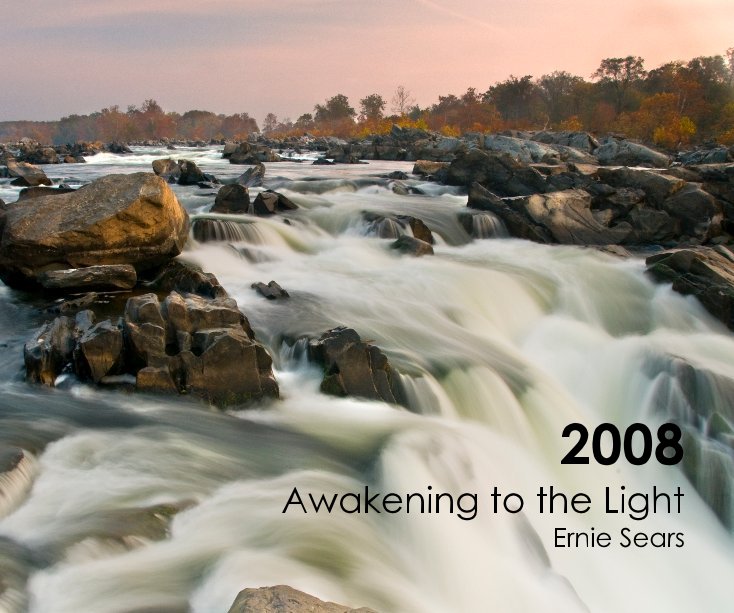 View 2008 Awakening to the Light Ernie Sears by Ernie Sears