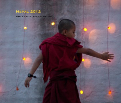 Nepal 2012 maria magdalena kwiatkiewicz book cover