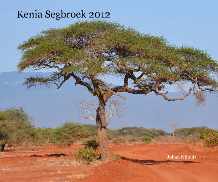 Visualizza Kenia Segbroek 2012 di Johan Nijhuis