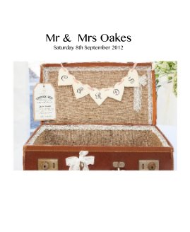 Mr & Mrs Oakes Saturday 8th September 2012 book cover