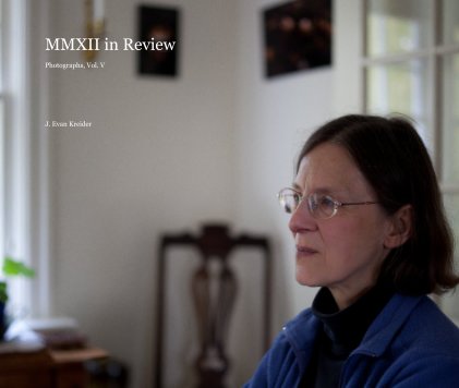 MMXII in Review Photographs, Vol. V book cover