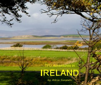 TFU Adventures in IRELAND by Adria Simpson book cover