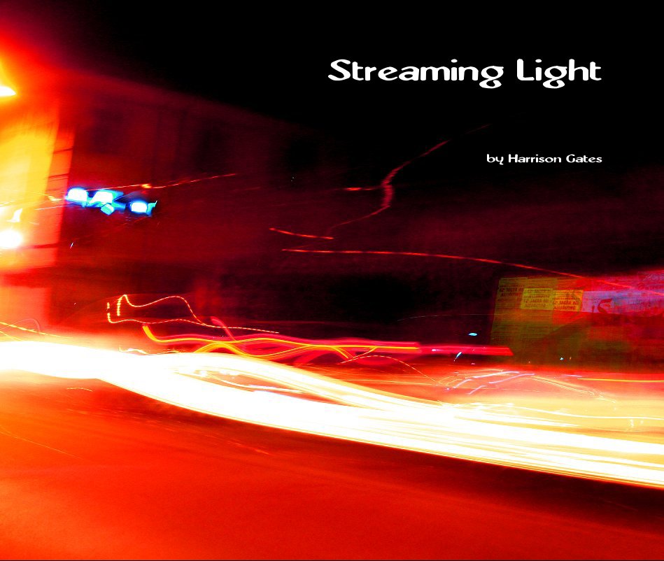 View Streaming Light by HarryGates