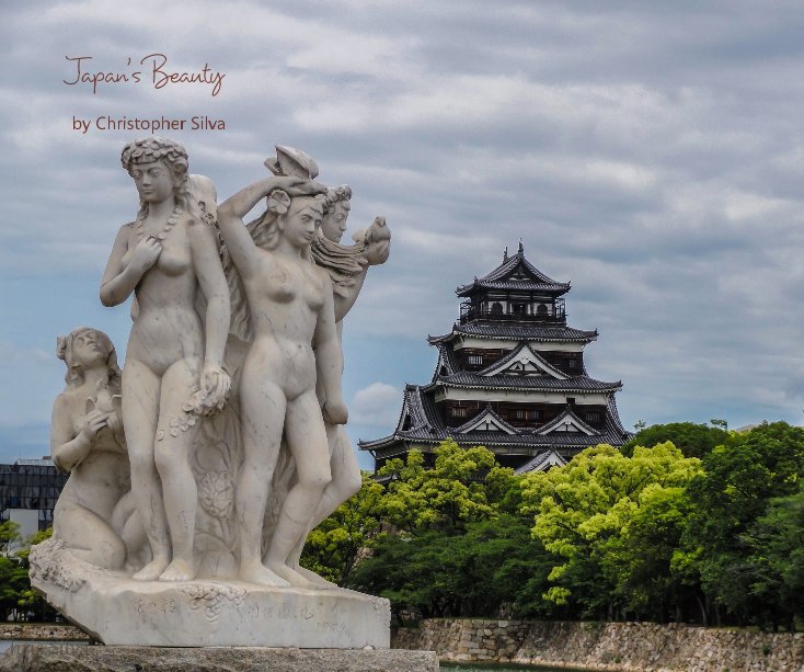 View Japan's Beauty by Christopher Silva
