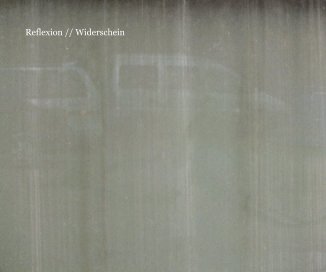 Reflexion // Widerschein book cover