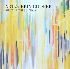 ART by ERIN COOPER
2011-2013 COLLECTION book cover