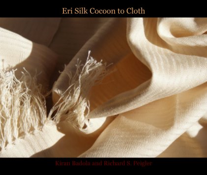 Eri Silk Cocoon to Cloth book cover