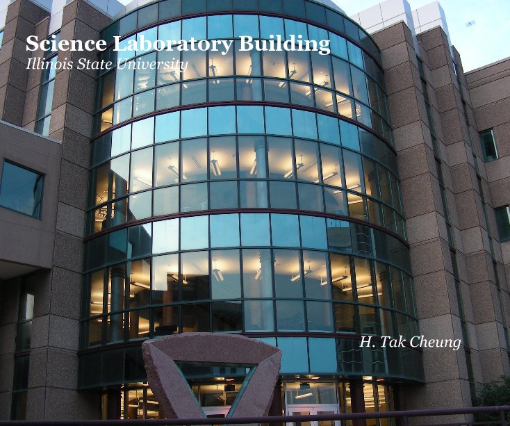 Ver Science Laboratory Building Illinois State University H. Tak Cheung por htcheung