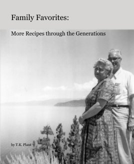 Family Favorites: More Recipes through the Generations book cover