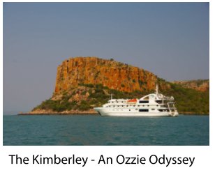 The Kimberley - An Ozzie Odyssey book cover