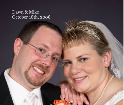 Dawn & Mike October 18th, 2008 book cover