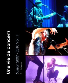 Une vie de concerts - Saison 2009 - 2010 Vol. 1 book cover