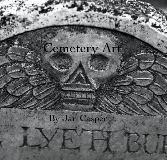 Visualizza Cemetery Art di Jan Casper