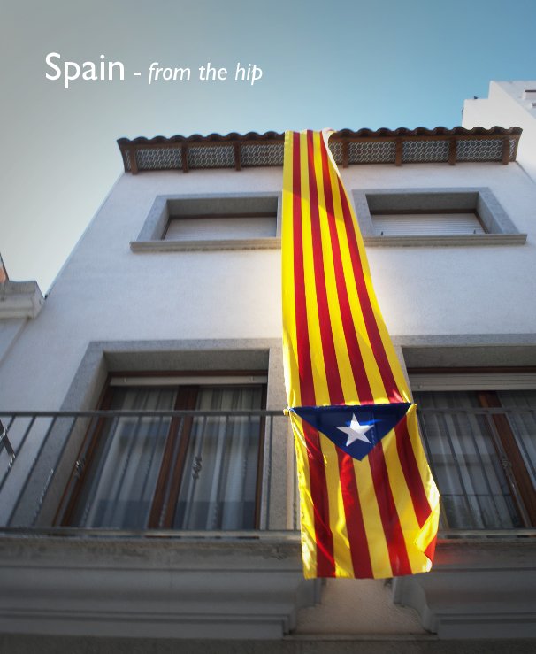 Spain - from the hip nach Nic Tapsell anzeigen