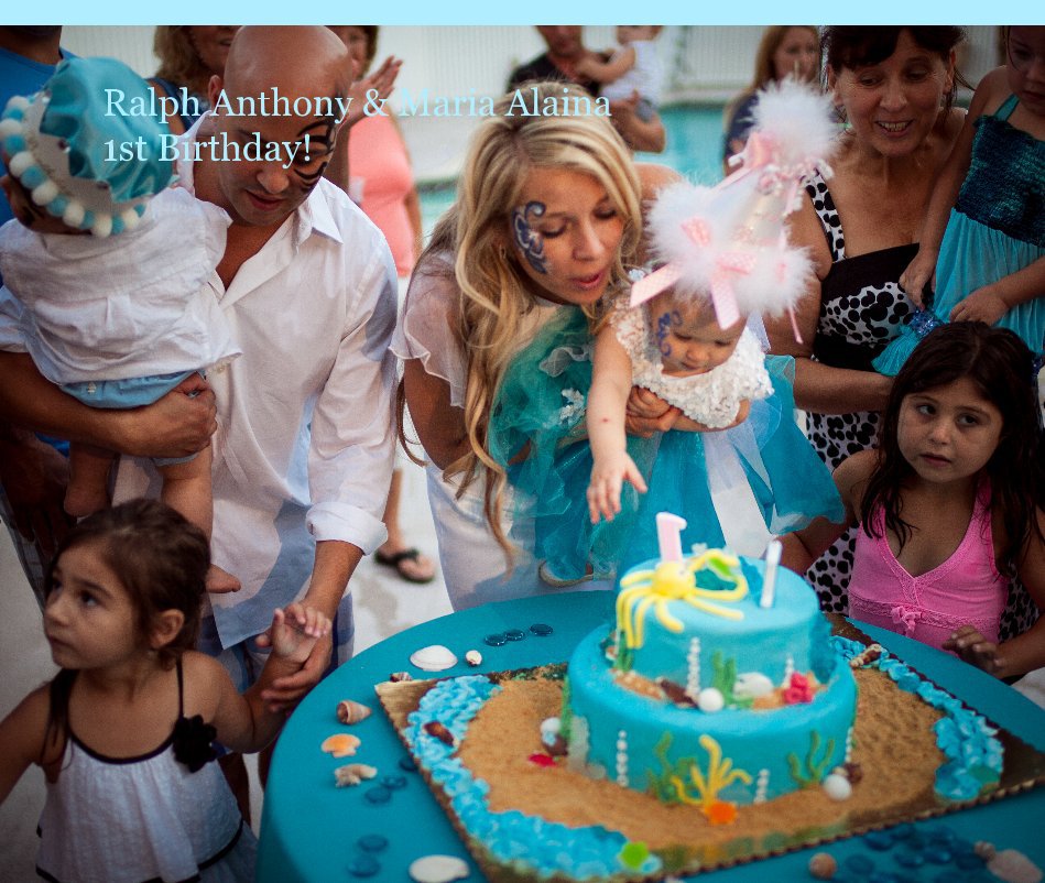 View Ralph Anthony & Maria Alaina 1st Birthday! by palazi13