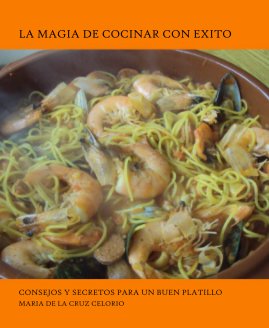 LA MAGIA DE COCINAR CON EXITO book cover