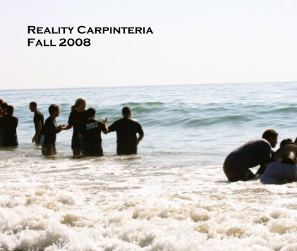 Reality Carpinteria Fall 2008 book cover