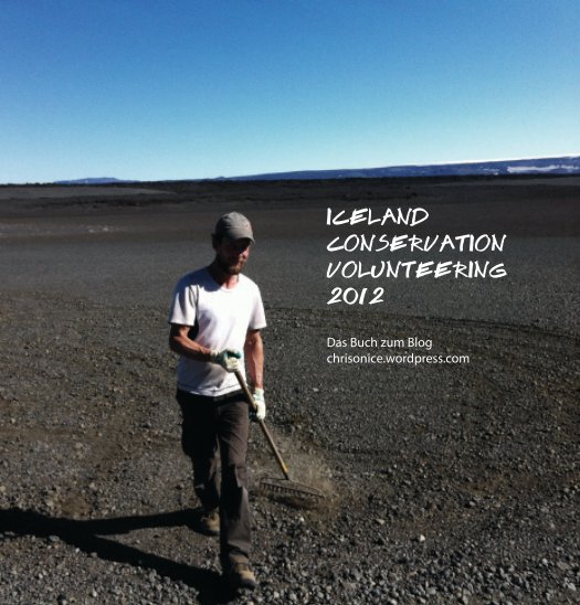 View Iceland Conservation Volunteering by chrisonice