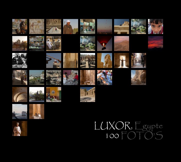 Bekijk Luxor, Egypte - 100 foto’s op Remco Spreeuwers
