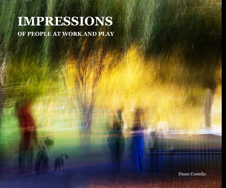 View IMPRESSIONS by Diane Costello