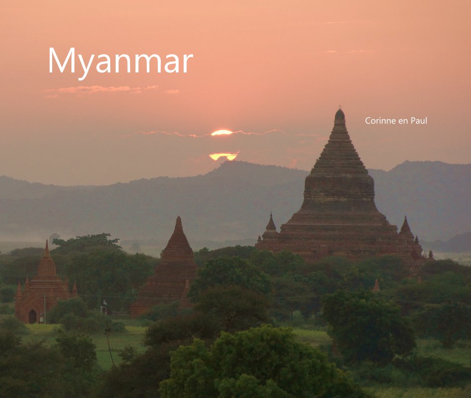 Bekijk Myanmar op Corinne en Paul