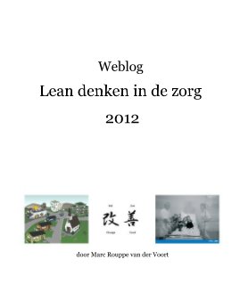Weblog Lean denken in de zorg 2012 book cover