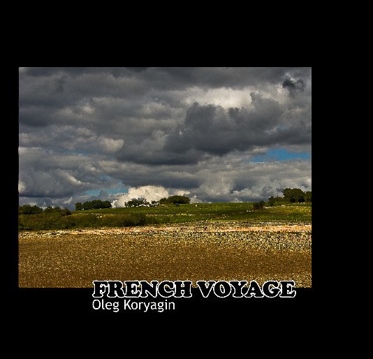 Ver French Voyage por Oleg Koryagin