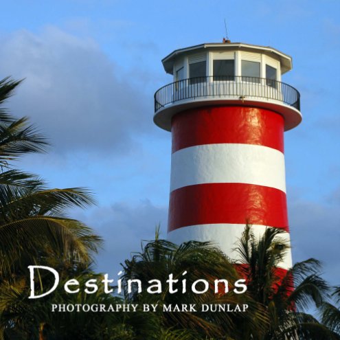 Bekijk Destinations op Mark Dunlap