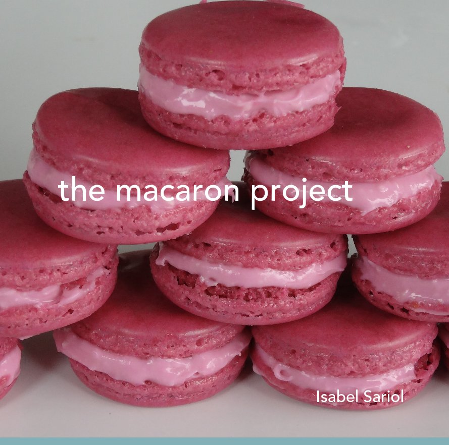 View the macaron project by Isabel Sariol