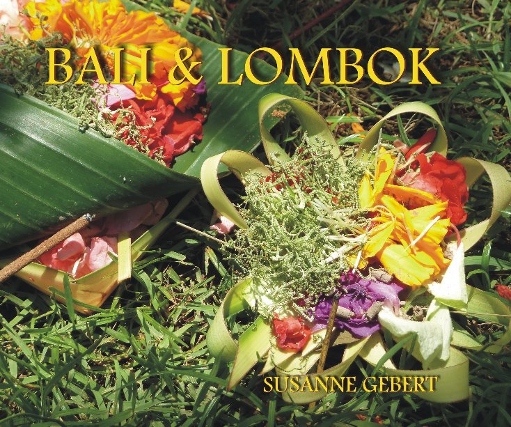 Ver Bali & Lombok por Susanne Gebert