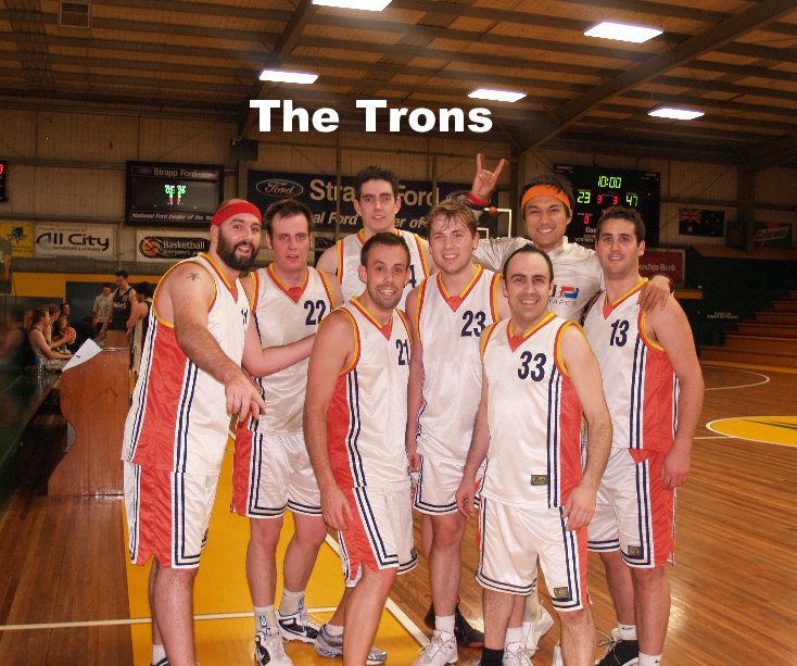 Ver The Trons por Dominating the courts 2010-2012