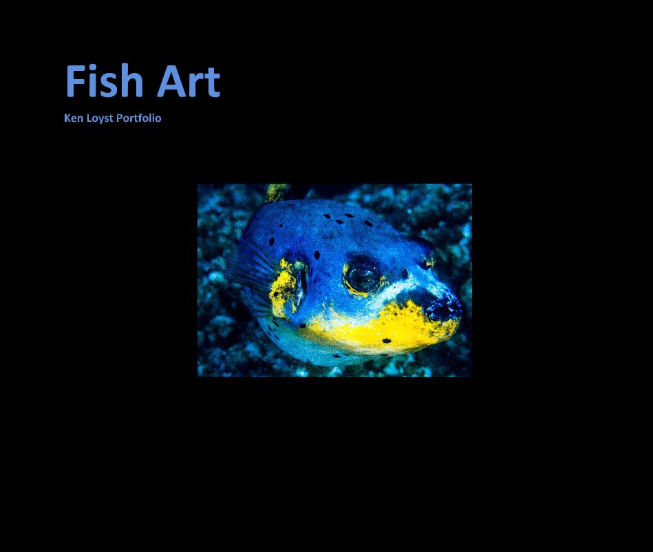 Ver Fish Art Ken Loyst Portfolio por KenLoyst