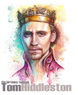 Tom Hiddleston: the birthday fanbook book cover