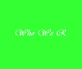 Who We R book cover