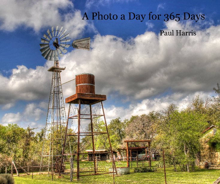 A Photo a Day for 365 Days nach Paul Harris anzeigen