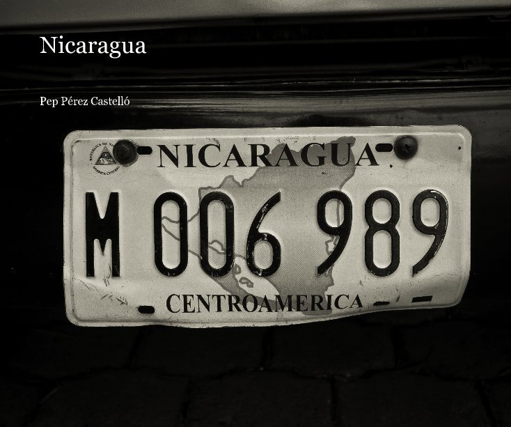 Ver Nicaragua por Pep Pérez Castelló