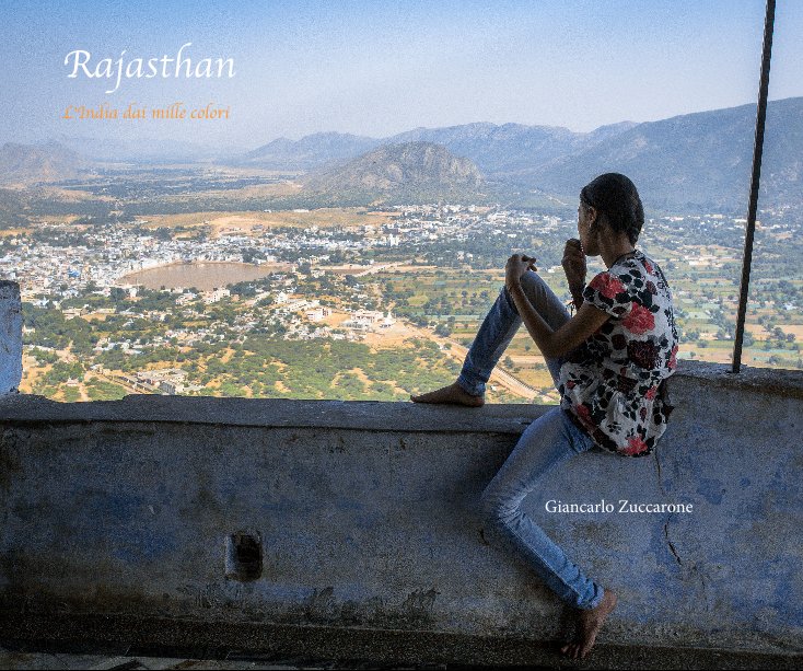 View Rajasthan by Giancarlo Zuccarone