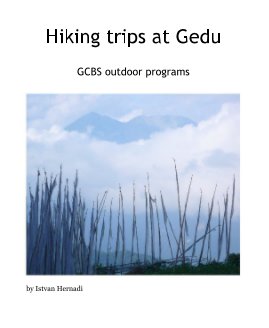 Hiking trips at Gedu book cover