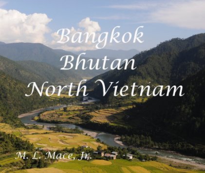 Bangkok, Bhutan, Vietnam book cover