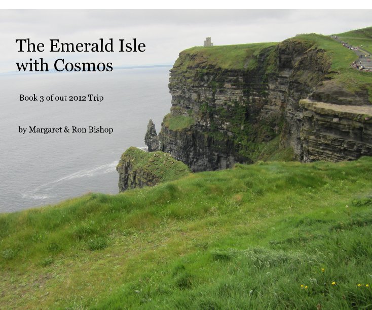 View The Emerald Isle with Cosmos by Margaret & Ron Bishop