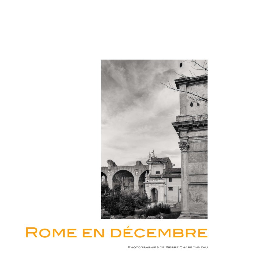 View Rome en décembre by Pierre Charbonneau