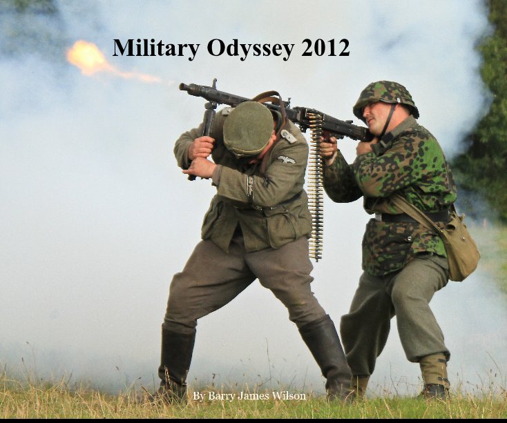 Ver Military Odyssey 2012 por Barry James Wilson