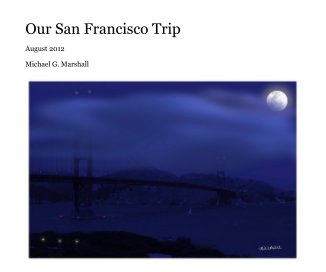 Our San Francisco Trip book cover