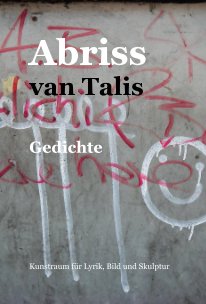 Abriss van Talis Gedichte book cover