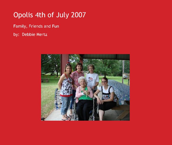 View Opolis 4th of July 2007 by by:  Debbie Mertz