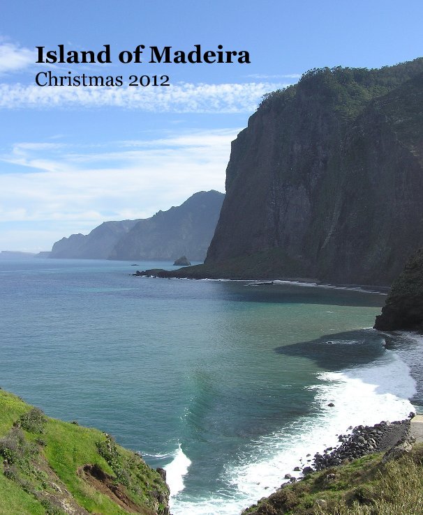 View Island of Madeira Christmas 2012 by Paul Cerny