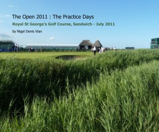 The Open 2011 : The Practice Days book cover