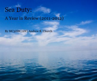 Sea Duty: A Year in Review (2011-2012) book cover